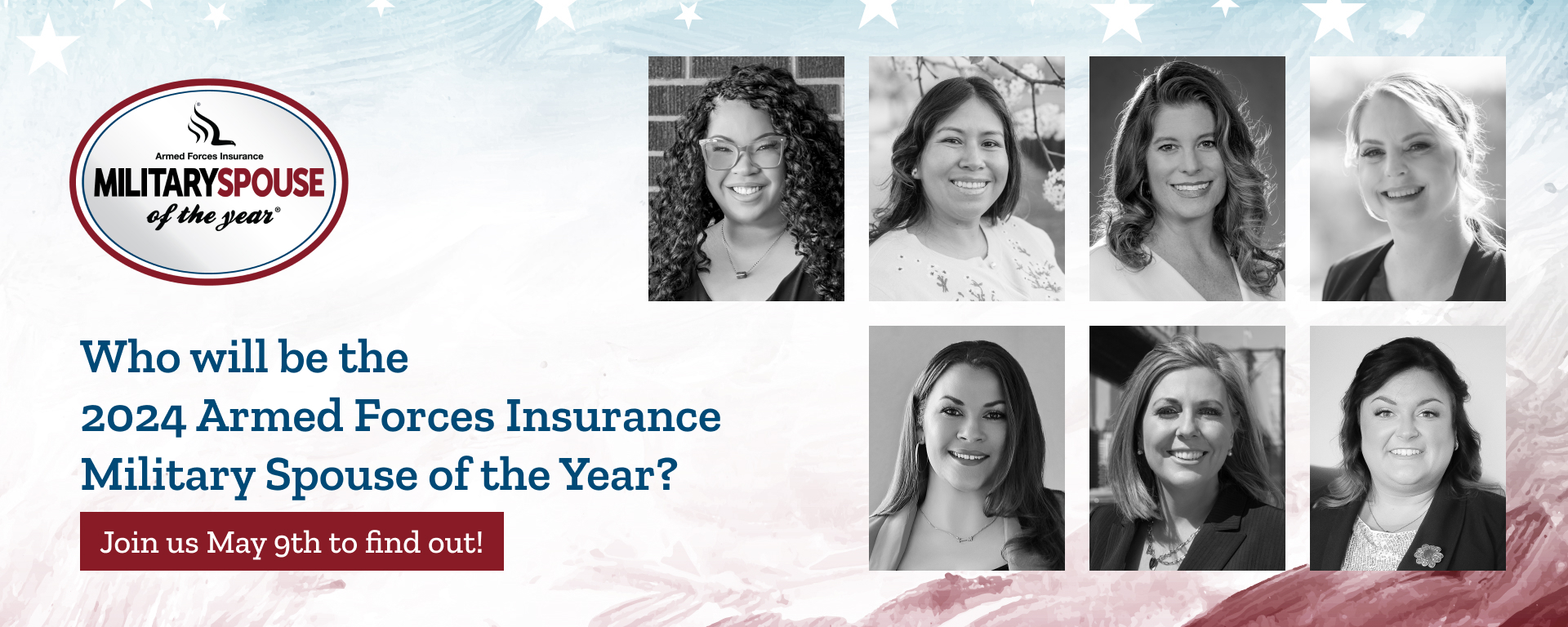 Who will be the 2024 AFI Military Spouse of the Year? Join us May 9th to find out!